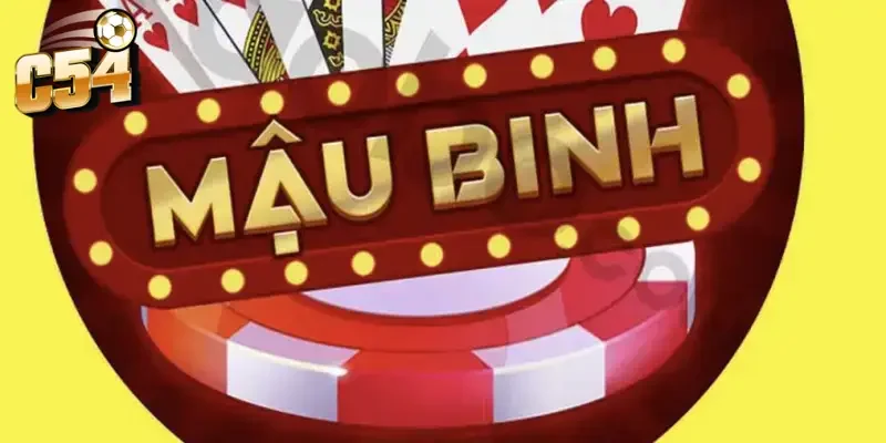 Mậu binh binh chi đẹp C54 hốt bạc nhanh: Bí quyết xếp bài đỉnh cao 1 Mậu binh binh chi đẹp C54 hốt bạc nhanh: Bí quyết xếp bài đỉnh cao